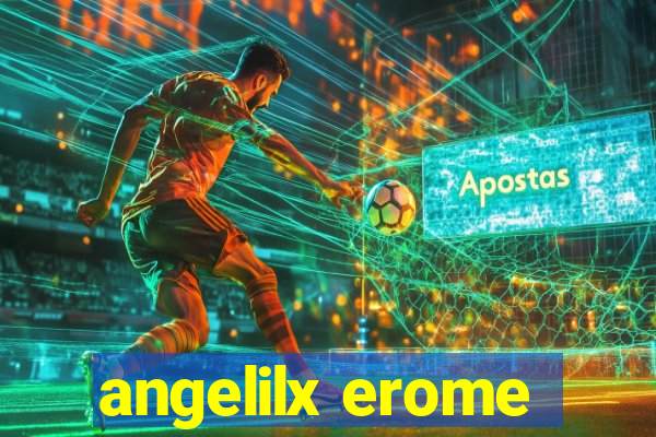 angelilx erome